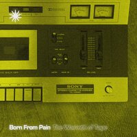 Warm Rain - Born From Pain