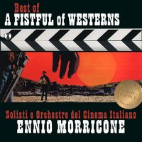Giù la testa: Mesa verde - Solisti e Orchestre del Cinema Italiano & Ennio Morricone