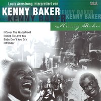 I'll Get Mine Bye and Bye - Kenny Baker