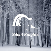 Winter Wind and Forest Birds - Silent Knights & Dylan Barnes & Rob Davy & Mark Dowling