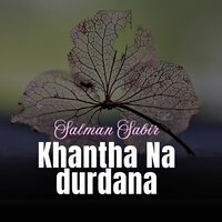 Khantha Sha - Salman Sabir