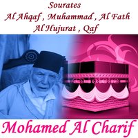Sourate Al Ahqaf - Mohamed Al Charif