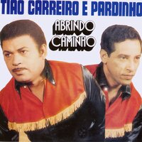 Falou e disse - Tião Carreiro & Pardinho & Continental