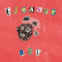 greaser - Rev
