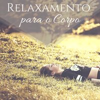Muscia de Fondo Relaxante - Concentração Profunda