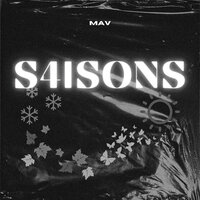 S4ISONS - Mav
