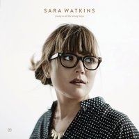 Say So - Sara Watkins