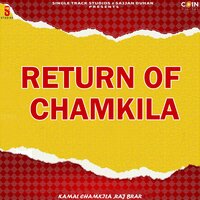 Channa Main Teri Ae - Kamal Chamkila & Raj Brar