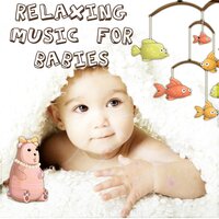 Sleep Music - Relax Baby Music Collection