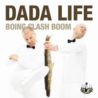 Boing Clash Boom - Dada Life & Major Lazer