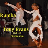 Eternal Flame - Tony Evans and His Orchestra
