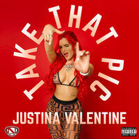 Take That Pic - Justina Valentine