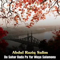 Dagha Da Khudai Merabani Da - Abdul Raziq Salim