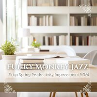 Warmth in the Garden - Funky Monkey Jazz