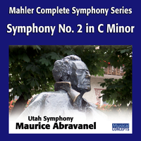 Symphony No. 2 in C Minor - Maurice Abravanel & Utah Symphony & Густав Малер