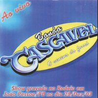 Volta Pra Mim - Ao Vivo - Banda Cascavel