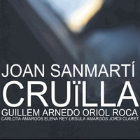Cruïlla amb S - Joan Sanmartí & Guillem Arnedo & Oriol Roca & Carlota Amargós & Elena Rey & Ursula Amargós