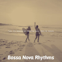 Sensational Backdrops for Dinner Parties - Bossa Nova Rhythms