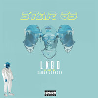 Star 69 - LKGD & Sammy Johnson
