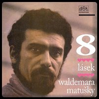 Lidové Písně - Waldemar Matuska & Helena Vondráčková