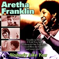 Nobody Like You - Aretha Franklin