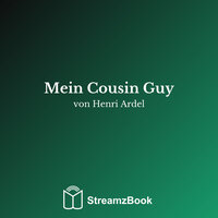 Kapitel 4 - 7 - Henri Ardel & StreamzBook Deutsch & StreamzBook Roman Deutsch