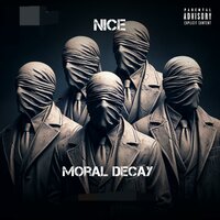 Moral Decay - Nice