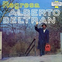 Ausencia - Alberto Beltrán & Orchestra René Hernández