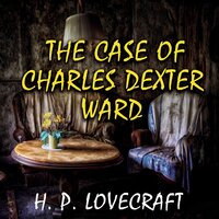 H.P. Lovecraft. «The Case of Charles Dexter Ward». #3 - Peter Coates