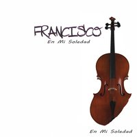 Arrepentido Estoy - Francisco