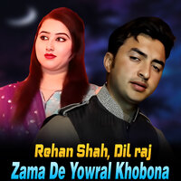 Awal De Wel Zama Janan Ye - Rehan Shah & Dil Raj