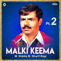Malki Keema, Pt. 1 - M. Siddiq M. Sharif Ragi