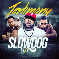 Testimony Raw - Slowdog & Phyno