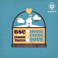 Home Made Love - BSC & Marie Tweek & Brazilian Soul Crew