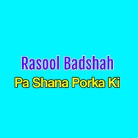 Nan Kho Rata Wa Khanda Khoga Yara - Rasool Badshah