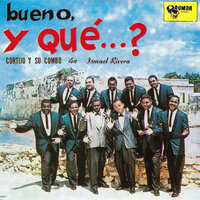 Chachanguere - Cortijo y su Combo & Ismael Rivera