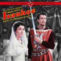 Medley: Sir Cedric / Squire Wamba - Miklos Rozsa