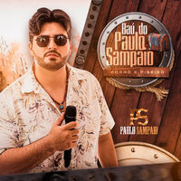 Volta Meu Amor - Paulo Sampaio