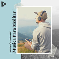Tomar un Descanso - Meditación: Por Mateo & El Ruido Blanco