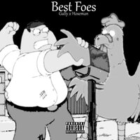 Best Foes - Hoseman & Gully