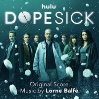 Dopesick - Lorne Balfe