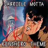 Kenshiro Theme - Gabriele Motta