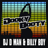 Dooky Booty - Billy Boy & DJ D-Man
