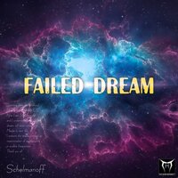 Failed Dream - Schelmanoff