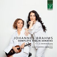 Sonata for Violin and Piano No. 1 in G Major, Op. 78: II. Adagio - Юлия Беринская & Alessandra Ammara & Иоганнес Брамс