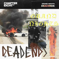 Deadends - Grand Nights & Sven Kleer