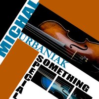 North One - Michal Urbaniak