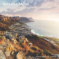 Soothing Music - Quiet Music & Relaxing Spa Music & Soothing Music