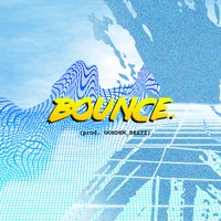Bounce - Blaze