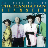 Birdland - Manhattan Transfer